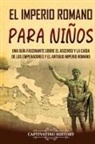 Captivating History - El Imperio romano para niños