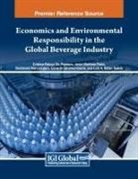 Bartolomé Marco-Lajara, Javier Martínez-Falcó, Cristina Raluca Gh. Popescu - Economics and Environmental Responsibility in the Global Beverage Industry