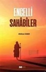 Mithat Eser - Engelli Sahabiler