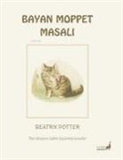 Beatrix Potter - Bayan Moppet Masali