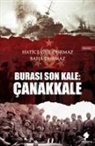 Baha Durmaz - Burasi Son Kale Canakkale