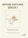 Beatrix Potter - Hayvan Dostlara Siirler 1