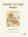Beatrix Potter - Zencefil ve Tursu Masali