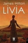 James Hilton - Livia