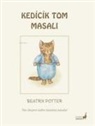 Beatrix Potter - Kedicik Tom Masali