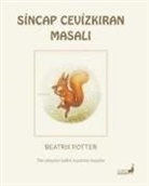 Beatrix Potter - Sincap Cevizkiran Masali - Tüm Dünyanin Kalbini Kazanmis Masallar