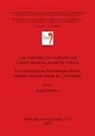 Robert Whallon - Late Paleolithic Environments and Cultural Relations around the Adriatic / Environements du Paléolithique final et rapports culturels autour de l'Adri