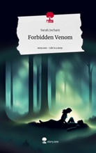 Sarah Jocham - Forbidden Venom. Life is a Story - story.one