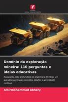 Amirmohammad Abhary - Domínio da exploração mineira: 110 perguntas e ideias educativas