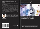 Sarvar Abdumonnonovich Izatullaev - Síntesis de nuevos análogos de Capac