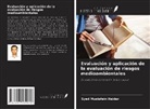 Syed Mustafain Haider - Evaluación y aplicación de la evaluación de riesgos medioambientales