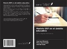 Supriya Bhosale, Pooja Deshmukh, Snehal Gore - Modelo ERP en el ámbito educativo