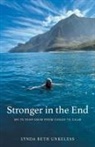 Lynda Beth Unkeless, Valerie Andrews - Stronger in the End