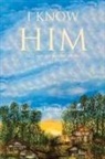 Catherine Johnson Broussard - I Know Him