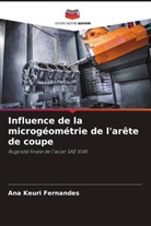 Ana Keuri Fernandes - Influence de la microgéométrie de l'arête de coupe