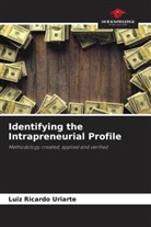 Luiz Ricardo Uriarte - Identifying the Intrapreneurial Profile