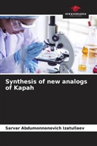 Sarvar Abdumonnonovich Izatullaev - Synthesis of new analogs of Kapah