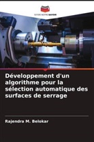 Rajendra M. Belokar - Développement d'un algorithme pour la sélection automatique des surfaces de serrage