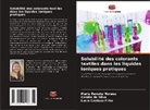 Lúcio Cardozo Filho, Camila da Silva, Maria Renata Moraes - Solubilité des colorants textiles dans les liquides ioniques protiques