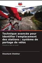 Shashank Shekhar - Technique avancée pour identifier l'emplacement des stations : système de partage de vélos
