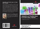Lúcio Cardozo Filho, Camila da Silva, Maria Renata Moraes - Solubility of Textile Dyes in Protic Ionic Liquids