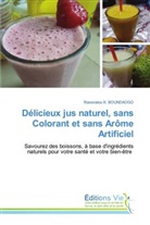 Rassiratou K. BOUNDAOGO - Délicieux jus naturel, sans Colorant et sans Arôme Artificiel