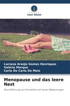 Ca, Carla de Carla de Meis, Luciana Araújo Gomes Henriques, Valéria Marque - Menopause und das leere Nest