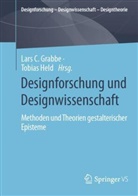 Lars C Grabbe, Lars C. Grabbe, Held, Tobias Held - Designforschung und Designwissenschaft