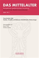Beate Fricke, Andreas Lammer - Das Mittelalter. Perspektiven mediävistischer Forschung : Zeitschrift... / 2024,                Band 29, Heft 1