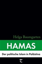 Helga Baumgarten - Hamas: Der politische Islam in Palästina