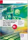 Andrea Heitzeneder, Elke Kepplinger, Claudia Malli-Voglhuber, Christina Pöttschacher, Hubert Wiesinger, Doris Zauner - Officemanagement und angewandte Informatik 2/3 HF/TFS Office 365 + TRAUNER-DigiBox