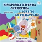 Shelley Admont, Kidkiddos Books - I Love to Go to Daycare (Swahili English Bilingual Book for children)