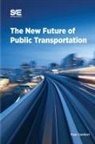 Paul Comfort - The New Future of Public Transportation