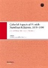 Leila Koivunen, Raita Merivirta - Colonial Aspects of Finnish-Namibian Relations, 1870-1990