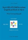 Alexandra Kjærgård, Forlaget AM-Akademiet - Styrk relationen mellem Dagtilbud/Skole & Hjem