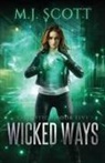 M. J. Scott - Wicked Ways