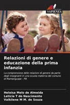 Leticia T do Nascimento, Valkilene M M. de Souza, Heloísa Melo de Almeida - Relazioni di genere e educazione della prima infanzia