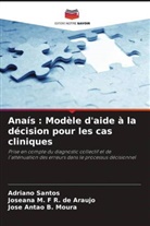 José Antão B. Moura, Joseana M. F R. de Araujo, Adriano Santos - Anaís : Modèle d'aide à la décision pour les cas cliniques
