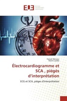 Nazim Laraba, Farouk Menzou - Électrocardiogramme et SCA , piégés d'interprétation