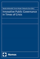 Natalia Kohtamäki, Enrico Peuker, Natascha Zaun - Innovative Public Governance in Times of Crisis
