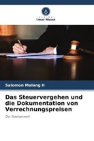 Salomon Malang II - Das Steuervergehen und die Dokumentation von Verrechnungspreisen