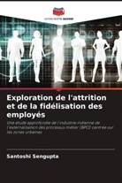 Santoshi Sengupta - Exploration de l'attrition et de la fidélisation des employés