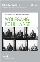 Ilka Brombach, Wa, Chris Wahl, Michael Wedel - Wolfgang Kohlhaase