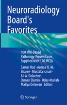 Asmaa H. AL-Sharee, Oday Atallah, Maliya Delawan, Ali A. Dolachee, Osman Elamin, Asmaa H AL-Sharee... - Neuroradiology Board's Favorites