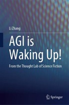 Li Zhang - AGI is Waking Up!