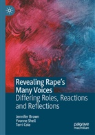 Jennifer Brown, Terri Cole, Yvonne Shell - Revealing Rape's Many Voices