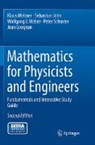 Jean Grosjean, Sebastian John, Peter Schuster, Wolfgang J e Weber, Wolfgang J. Weber, Klaus Weltner - Mathematics for Physicists and Engineers