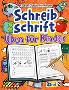 Sarah Claudia Hoffmann - Schreibschrift Üben Für Kinder