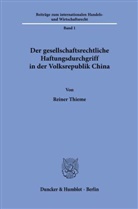 Reiner Thieme - Der gesellschaftsrechtliche Haftungsdurchgriff in der Volksrepublik China
