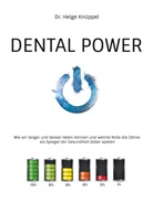Helge Dr Knüppel, Helge Dr. Knüppel, Helge Knüppel - Dental Power